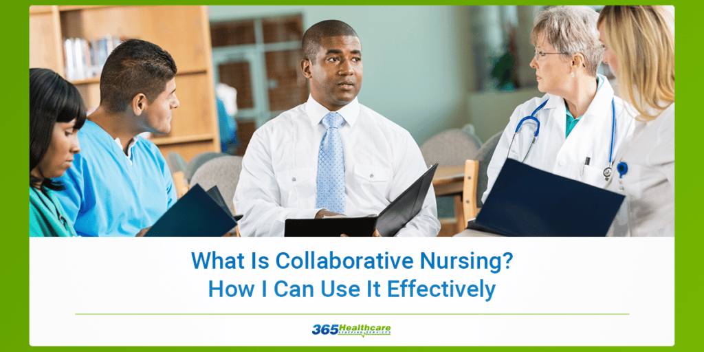 What-Is-Collaborative-Nursing--How-I-Can-Use-It-Effectively