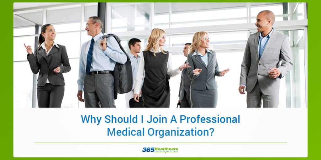 Why Should I Join A Professional Medical Organization